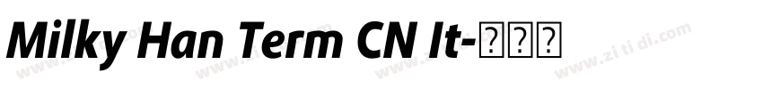 Milky Han Term CN It字体转换
